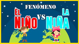 FENÓMENO del NIÑO VS FENÓMENO de la NIÑA [upl. by Francois619]