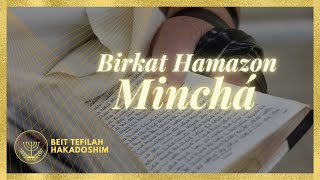 Birkat Hamazon e Minchá  Beit Tefilah Hakadoshim [upl. by Letreece256]