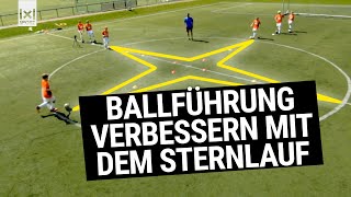 Fußballübung Sternlauf Dribbling Ballführung und Technik verbessern  Training für Jugendliche [upl. by Edelsten889]