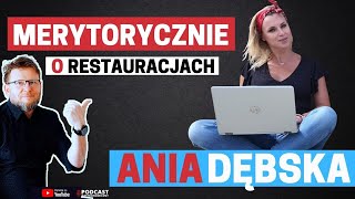 Ania Dębska czyli merytorycznie o restauracjach i marketingu w gastronomii [upl. by Virge]