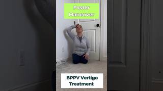 Conquer Vertigo with Right Foster Maneuver Tutorial vestibular [upl. by Lrig]