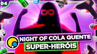 Ep4 Corrida das Blogueiras 3 NIGHT OF COLA QUENTE SUPERHERÓIS [upl. by Amolap]