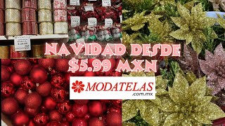 ¡NO PUEDO CREER LOS PRECIOS TAN ECONÓMICOS EN ARTÍCULOS NAVIDEÑOS 🤩Modatelas 🎄 [upl. by Doll58]