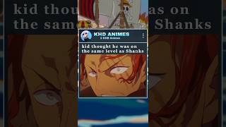 shanks kid onepiece [upl. by Airdnoed]