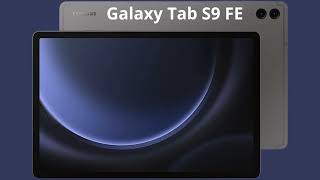 Galaxy Tab S9 FE [upl. by Atteuqal374]