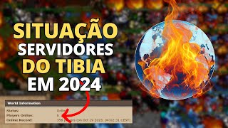 TIBIA  A REAL SITUAÇÃO DOS SERVIDORES EM 2024 [upl. by Mccartan]