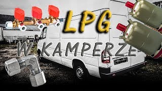 Instalacja gazowa w kamperze  Jak zbudować kampera [upl. by Kruter]