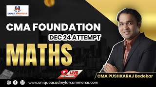 CMA Foundation  MATHS  L 25  Dec 2024  CMA PUSHAKRAJ BEDEKAR SIR [upl. by Herrle]