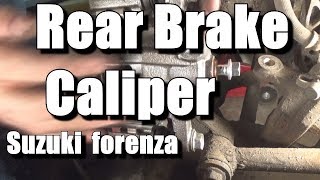 REAR BRAKE CALIPER REPLACEMENT 2006 Suzuki forenza [upl. by Weig]