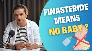 Is It Safe To Have A Baby While Taking Finasteride   Dr Ghorbani Explains [upl. by Mongeau227]