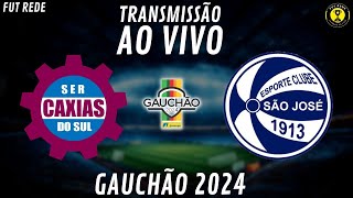 CAXIAS X SÃO JOSÉ AO VIVO l CAMPEONATO GAÚCHO l QUARTAS DE FINAL l NARRAÇÃO [upl. by Noiz56]