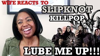 WIFE REACTS TO Slipknot  Killpop OFFICIAL VIDEO [upl. by Massimo]