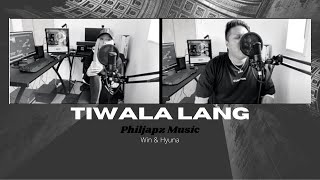 ORIGINAL SONG Tiwala Lang  Philjapz Music Win amp Hyuna [upl. by Kenny251]