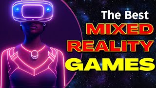 5 Best Current amp Upcoming Meta Quest Mixed Reality Games [upl. by Stromberg]