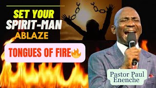 🔥POWERFUL TONGUES OF FIRE  PASTOR PAUL ENENCHE  DUNAMIS [upl. by Penoyer]