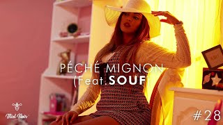 NEJ  Péché Mignon Ft Souf Audio officiel [upl. by Bartle29]