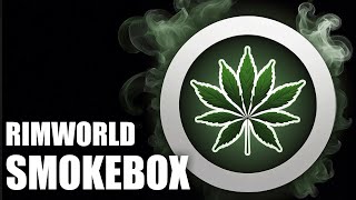 CONSTRUIRE UNE SMOKEBOX  Tuto Rimworld Killbox [upl. by Shelly66]