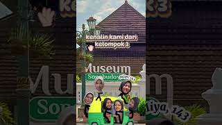 Kunjungan Museum Sonobudoyo dan Diorama Arsip Jogja Bersama Kelompok 3 [upl. by Acilegna985]