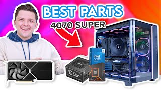 Best PC Parts to Buy for the RTX 4070 SUPER 👌 Top CPU Case amp PSU Pairings [upl. by Orlena]