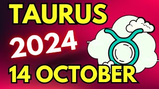 Taurus ♉ 🤑 𝐌𝐚𝐬𝐬𝐢𝐯𝐞 𝐌𝐨𝐧𝐞𝐲 𝐅𝐥𝐨𝐰 ✨Horoscope For Today October 14 2024  Tarot [upl. by Leiuqeze]