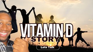 My Vitamin D Deficiency Story  LETS TALK [upl. by Ammeg852]