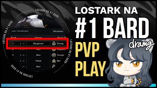 1 BARD GRANDMASTER PVP 3v3 2500 PLAY RANK 1 LOST ARK NA WE [upl. by Madai777]