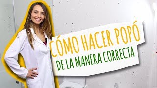 Cómo hacer POPÓ de la MANERA CORRECTA [upl. by Hartfield]