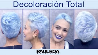 Decoloración Total en Cabello Corto RAUL ROA ESTILISTA [upl. by Therine]