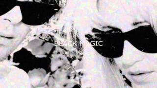 Magic Wands  quotBlack Magicquot Official Lyric Video [upl. by Signe]