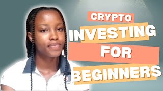 Crypto Investing for Beginners 2024 [upl. by Radnaskela657]