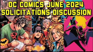 DC Comics June 2024 Solicitations Discussion [upl. by Elesig]