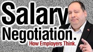 Salary Negotiation How Employers Think with former CEO [upl. by Bendick]