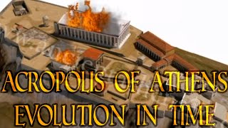 The Acropolis of Athens  Evolution in time 3500 BCE  today [upl. by Nabalas]