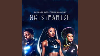 Ngisimamise feat Sindi Nkosazana [upl. by Little265]