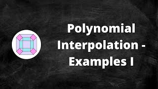 Polynomial Interpolation  Examples I [upl. by Friedland]