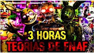 3 HORAS DE TEORÍAS DE FIVE NIGHTS AT FREDDYS [upl. by Omor]