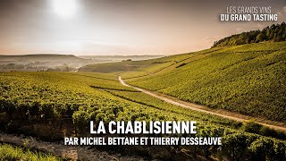 Les grands vins du Grand Tasting  La Chablisienne [upl. by Bearnard422]