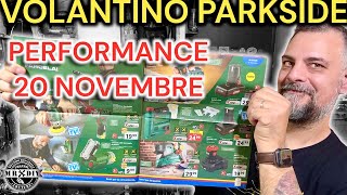 Volantino Parkside PERFORMANCE Lidl 20 novembre 2023 fai da te parkside muscarella lidl attrezzi [upl. by Buxton]