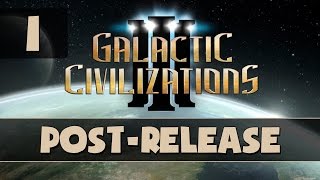 Galactic Civilizations III  Lets Play  Part 1  Gameplay Introduction PostRelease [upl. by Libyc]