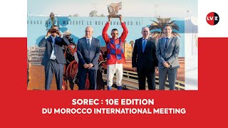 Sorec  Les temps forts du Morocco International Meeting 2024 [upl. by Cyrilla772]