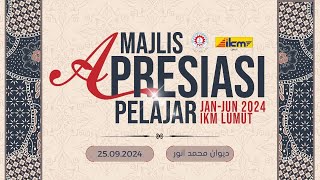 MAJLIS APRESIASI PELAJAR IKM LUMUT SESI JAN JUN 2024 [upl. by Darom]