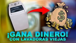 🔴GANAR Dinero 💶 con lavadoras VIEJAS  ¿PRECIO Lavadora CHATARRA [upl. by Ttevy]