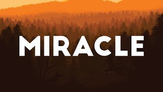 CHVRCHES  Miracle Lyrics [upl. by Annaes]