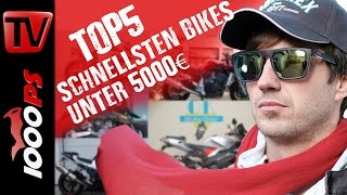 Top 5  Leistbare Hausstrecken Killer  Die schnellsten Motorräder unter 5000 Euro [upl. by Tempest]