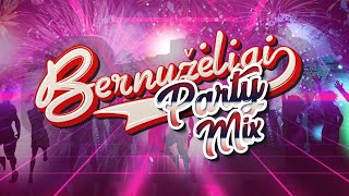 BERNUŽĖLIAI ✦ PARTY MIX ✦ GERIAUSIOS DAINOS ✦ 2023 [upl. by Walter]