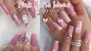 NUEVOS DISEÑOS DE UÑAS 2022 TENDENCIAS EN UÑAS COLOR ROSA UÑAS COLOR ROSA 2022 [upl. by Halpern792]