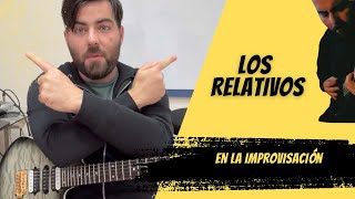 Los Relativos En la Improvisación [upl. by Yeleen418]