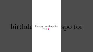 birthday party inspo🌷🎉 shorts birthday birthdayparty ideas aesthetic viral trending [upl. by Aniraad326]