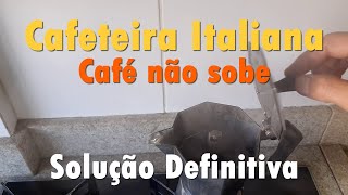 Cafeteira Italiana Não Sobe a Água  Simples Solução [upl. by Fowler]