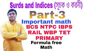 Surds and Indices সূচক এবং করণী Part3  Bengali Math NTPC BCS PRIMARY WBTET CTETBy Ramen Sir [upl. by Enoek]